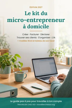 Couverture de Le kit du micro-entrepreneur à domicile